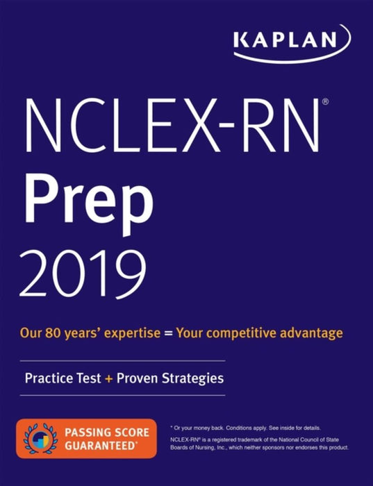 Nclex-RN Prep 2019: Practice Test + Proven Strategies by Kaplan Nursing