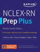 Nclex-RN Prep Plus: Practice Tests + Proven Strategies + Online + Video by Kaplan Nursing