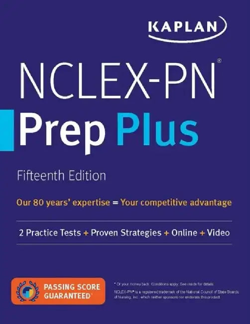 Nclex-PN Prep Plus: Practice Tests + Proven Strategies + Online + Video by Kaplan Nursing