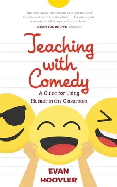 Teaching with Comedy by Evan Hoovler