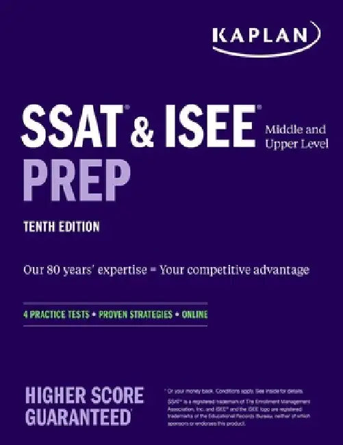 SSAT & ISEE Middle & Upper Level Prep: 4 Practice Tests + Proven Strategies + Online by Kaplan Test Prep