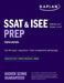 SSAT & ISEE Middle & Upper Level Prep: 4 Practice Tests + Proven Strategies + Online by Kaplan Test Prep