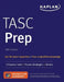 Tasc Prep: 2 Practice Tests + Proven Strategies + Online by Kaplan Test Prep