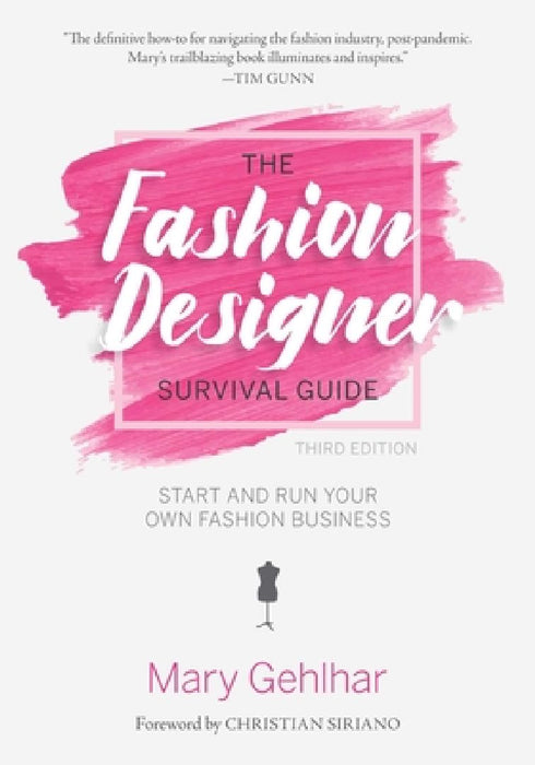 The Fashion Designer Survival Guide: Start and Run Your Own Fashion Business by Barron's Educational Series