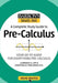 Barronâ (Tm)S Math 360: A Complete Study Guide to Pre-Calculus with Online Practice by Lawrence S. Leff