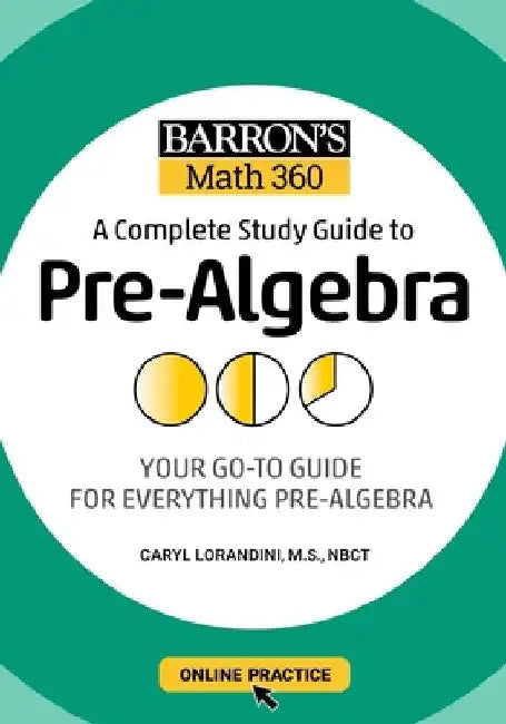 Barron's Math 360: A Complete Study Guide to Pre-Algebra with Online Practice by Barron's Educational Series