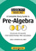 Barron's Math 360: A Complete Study Guide to Pre-Algebra with Online Practice by Barron's Educational Series