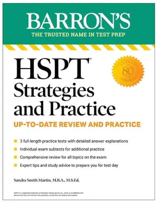 HSPT Strategies and Practice, Second Edition: 3 Practice Tests + Comprehensive Review + Practice + Strategies by Sandra Martin