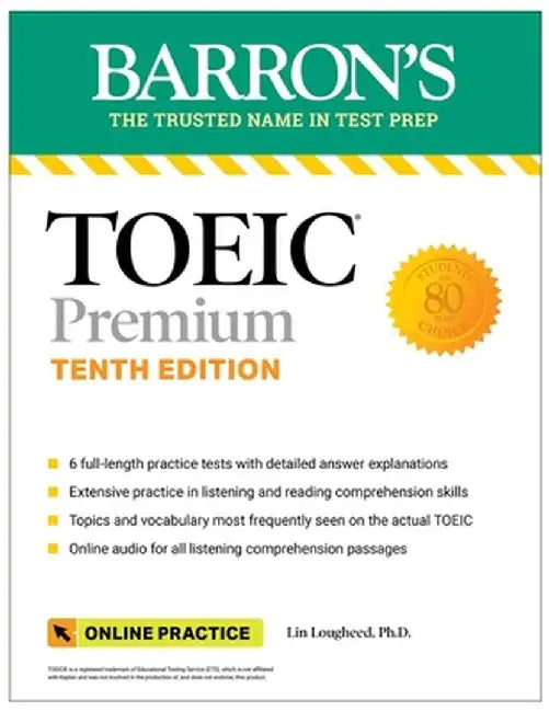 Toeic Premium: 6 Practice Tests + Online Audio, Tenth Edition by Lin Lougheed