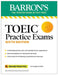 Toeic Practice Exams Premium: 6 Practice Tests + Online Audio, Sixth Edition by Lin Lougheed