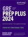 GRE Prep Plus 2024: 6 Practice Tests + Proven Strategies + Online by Kaplan Test Prep