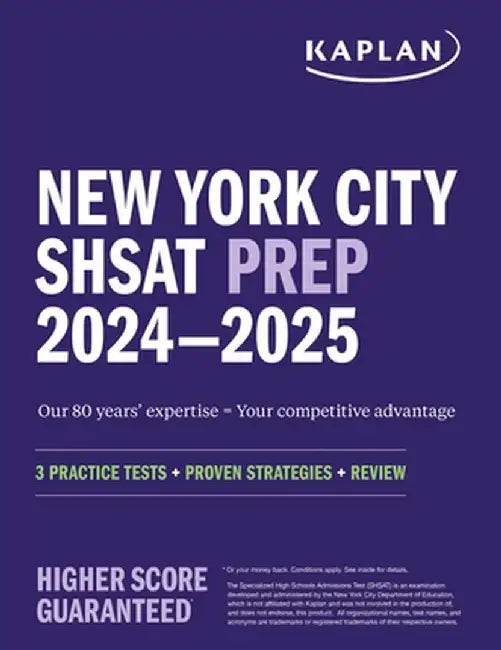 New York City Shsat Prep 2024 & 2025: 3 Practice Tests + Proven Strategies + Review by Kaplan Test Prep