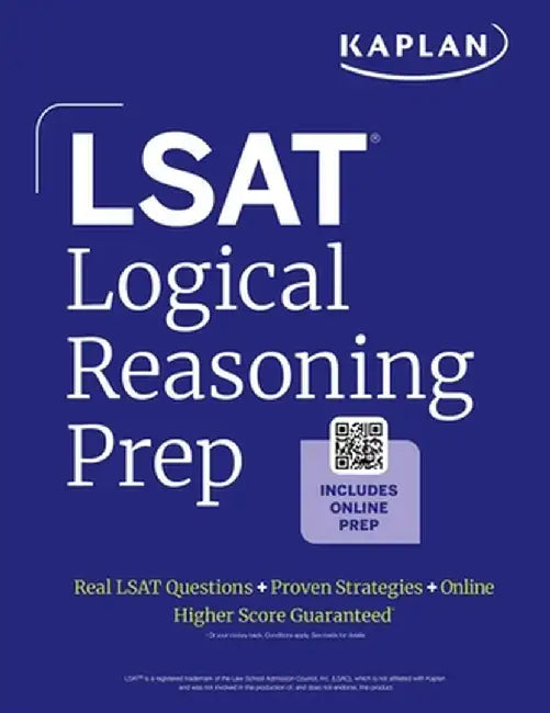 LSAT Logical Reasoning Prep 2025: Complete Strategies and Tactics for Success on the LSAT Logical Reasoning Sections by Kaplan Test Prep