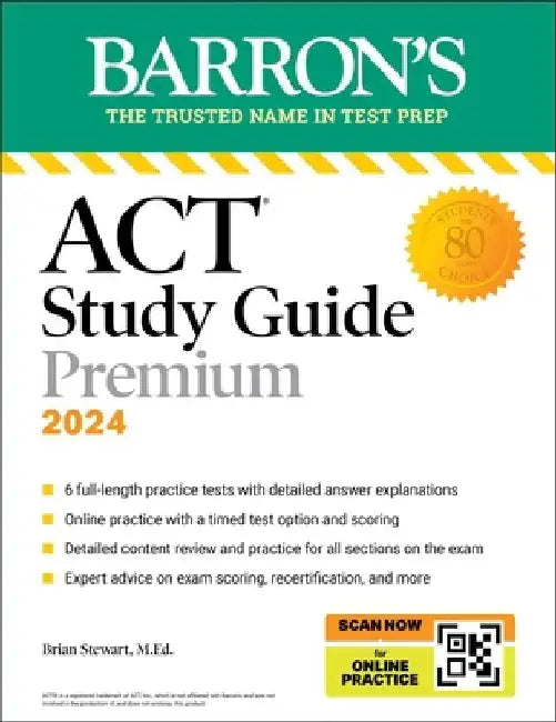ACT Study Guide Premium, 2024: 6 Practice Tests + Comprehensive Review + Online Practice by Brian Stewart