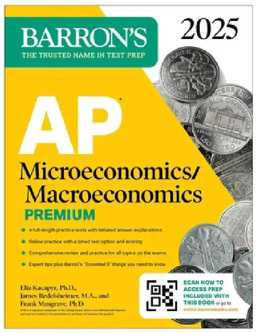 AP Microeconomics /Macroeconomics Premium 2025: 4 Practice Tests + Comprehensive Review + Online Practice by Frank Musgrave