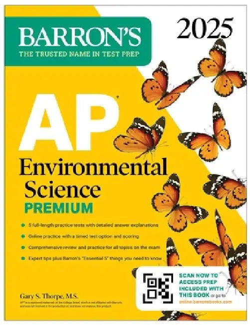 AP Environmental Science Premium 2025: 5 Practice Tests + Comprehensive Review + Online Practice by Gary S. Thorpe