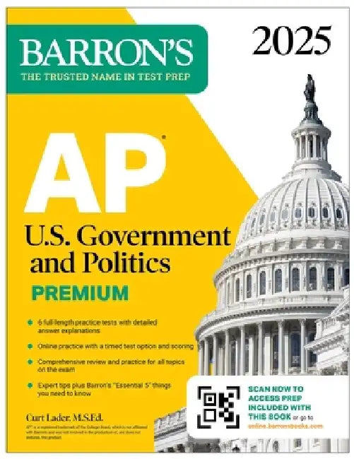 AP U.S. Government and Politics Premium, 2025: 6 Practice Tests + Comprehensive Review + Online Practice by Curt Lader