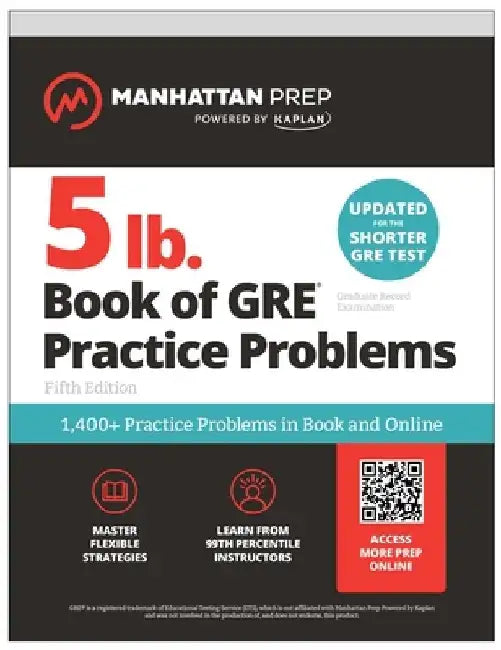5 lb. Book of GRE Practice Problems: 1,800+ Practice Problems in Book and Online (Manhattan Prep 5 Lb) by Manhattan Prep