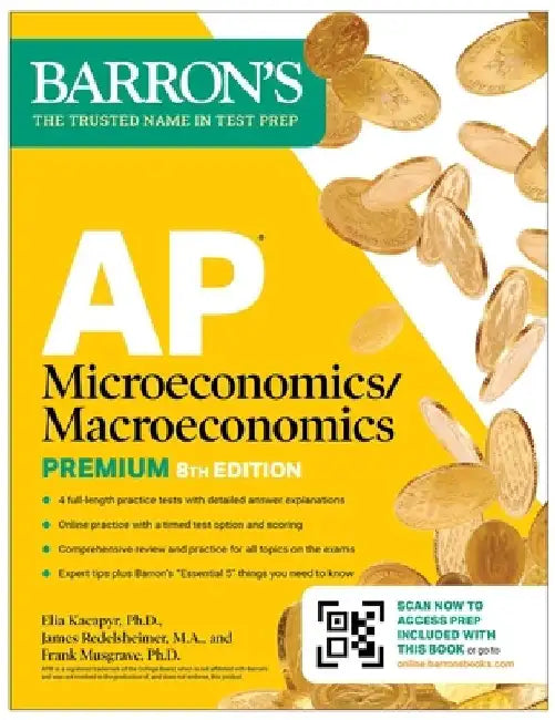 AP Microeconomics/Macroeconomics Premium, Eighth Edition: Prep Book with 4 Practice Tests + Comprehensive Review + Online Practice by Barron'S Educational Series