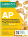 AP Microeconomics/Macroeconomics Premium, Eighth Edition: Prep Book with 4 Practice Tests + Comprehensive Review + Online Practice by Barron'S Educational Series