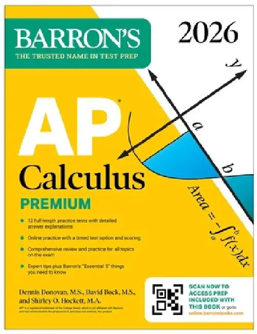 AP Calculus Premium, 2026: Prep Book with 12 Practice Tests + Comprehensive Review + Online Practice by Barron'S Educational Series