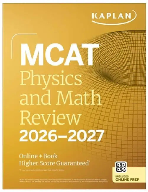 MCAT Physics and Math Review 2026-2027: Online + Book by Kaplan Test Prep