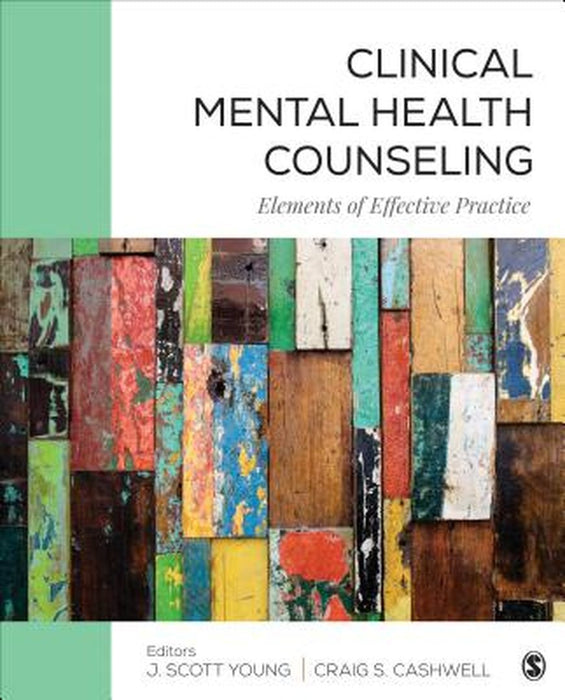 Clinical Mental Health Counseling by Cashwell Craig S Editor