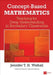 Concept-Based Mathematics: Teaching for Deep Understanding in Secondary Classrooms by Jennifer Wathall