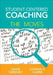 Student-Centered Coaching: The Moves by Diane Sweeney