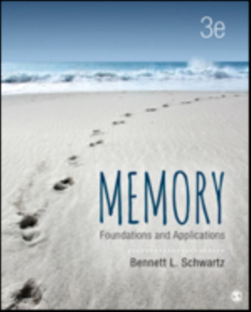 Memory: Foundations and Applications by Schwartz