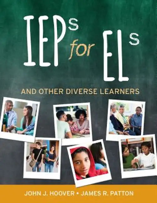 IEPs for ELs: And Other Diverse Learners by John J. Hoover