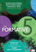 The Formative 5: Everyday Assessment Techniques for Every Math Classroom by Francis