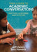 The K-3 Guide to Academic Conversations: Practices, Scaffolds, and Activities by Jeff