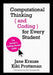 Computational Thinking and Coding for Every Student: The Teacher's Getting-Started Guide by Jane Krauss