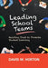 Leading School Teams: Building Trust to Promote Student Learning by David M. Horton
