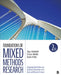 Foundations of Mixed Methods Research: Integrating Quantitative and Qualitative Approaches in the Social and Behavioral Sciences by Charles B. Teddlie
