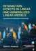 Interaction Effects in Linear and Generalized Linear Models: Examples and Applications Using Stata by Robert L. Kaufman