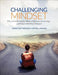 Challenging Mindset: Why a Growth Mindset Makes a Difference in Learning û and What to Do When It DoesnÆt by James