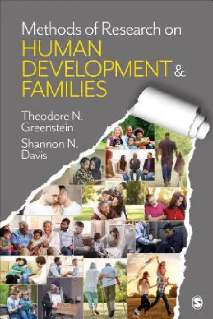 Methods of Research on Human Development and Families by Theodore N. Greenstein