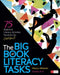 The Big Book of Literacy Tasks, Grades K-8: 75 Balanced Literacy Activities Students Do (Not You!) by Nancy