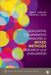 Qualitative Comparative Analysis in Mixed Methods Research and Evaluation by Leila