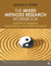 The Mixed Methods Research Workbook: Activities for Designing, Implementing, and Publishing Projects by Michael