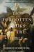 The Forgotten Books of the Bible: Recovering the Five Scrolls for Today by Jr. Williamson Robert