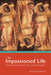 The Impassioned Life by Samuel M. Powell