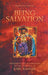 Being Salvation: Atonement and Soteriology in the Theology of Karl Rahner by Brandon R. Peterson
