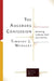 The Augsburg Confession: Renewing Lutheran Faith and Practice by Timothy J. Wengert