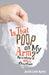 Is That Poop on My Arm?: Parenting While Christian by Justin Lind-Ayres