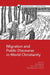 Migration and Public Discourse in World Christianity by Afe Adogame, Raimundo C. Barreto, Wanderley Pereira Da Rosa
