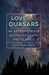 Love and Quasars: An Astrophysicist Reconciles Faith and Science by Paul Wallace