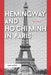 Hemingway and Ho CHI Minh in Paris: The Art of Resistance by David Crowe